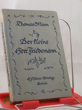 Bild Der kleine Herr Friedemann und andere Novellen / Thomas Mann