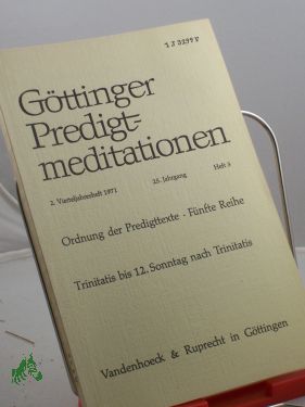 Bild G�ttinger Predigtmeditationen: Ordnung der Predigttexte, F�nfte Reihe, 12. Sonntag nach Trinitatis, Heft 3, 1971