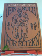 Ein Buch fr Eltern / A. Seiten Makarenko