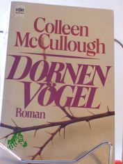 Dornenvgel : Roman / Colleen McCullough. Dt. bers. von Gnter Panske