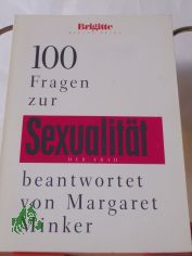 100 Fragen zur Sexualitt der Frau / beantwortet von Margaret Minker. Hrsg.: Anne Volk