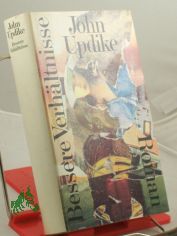 Bessere Verhltnisse : Roman / John Updike. Aus d. Amerikan. von Barbara Henninges