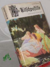 Die Kitschpostille / hrsg. von Gnther Cwojdrak. Ausw. d. Bilder von Hans Ludwig