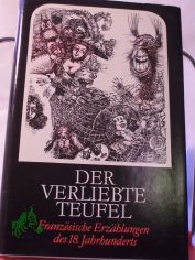 Der verliebte Teufel : franz. Erzhlungen d. 18. Jh. / hrsg. von Werner Krauss