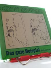 Das gute Beispiel : Bildergeschichten / Henry B�ttner