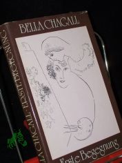 Erste Begegnung / Bella Chagall. Mit Zeichn. von Marc Chagall. bers. von Lia Bernstein ...