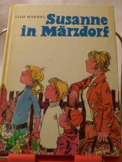 Susanne in Mrzdorf / Lilo Hardel. Illustrationen von Eberhard Binder