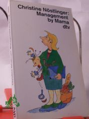 Management by Mama / Christine N�stlinger