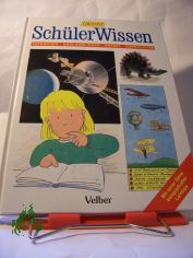 Schler Wissen, BAND 1, Tatsachen, Unglaubliches, Rtsel, Superlative