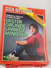 erster grner umweltminister, industrie schreck joschka fischer