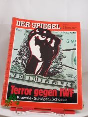 Terror gegen iwf, Krawalle, Schlge, Schsse
