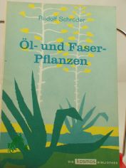 Wirtschaftspflanzen der warmen Zonen. 2., l- und Faserpflanzen