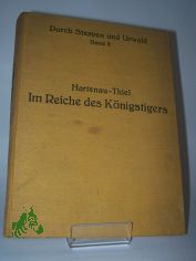 Im Reiche des Knigstigers : Pflanzergeschichten aus Sumatra / G