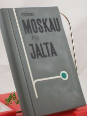 Von Moskau bis Jalta : (Reisefhrer f. Autotouristen) / Alexander Awdejenko