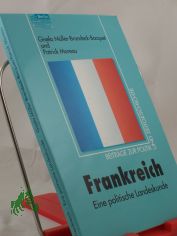 Frankreich : eine politische Landeskunde / Gisela Mller-Brandeck-Bocquet ; Patrick Moreau