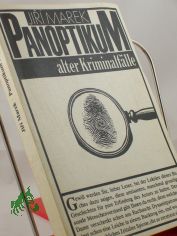 Panoptikum alter Kriminalflle / von Jiri Marek. Aus d. Tschech. von Karl-Heinz Jhn u. Gustav Just