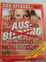 Aus(bildung) Generation ohnen Chance