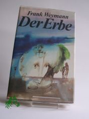 Der Erbe : Erzhlungen / Frank Weymann