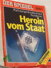 5/1997, Polizeiprsidenten fordern: Heroin vom Staat
