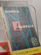 Isabelle : Roman / Andre Gide. bertr. von Maria Honeit