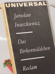 Das Birkenwldchen : Ezhlungen / Jaroslaw Iwaszkiewicz. Ausw. von Hans-Christan Trepte