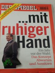 DER SPIEGEL 33/2001, mit ruhiger Hand