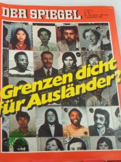 DER SPIEGEL 50/1981, Grenzen dicht fr Auslnder?