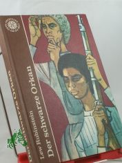 Der schwarze Orkan / Lew Rubinstein. Aus d. Russ. bertr. v. Roswitha Buschmann. Illustrationen v. Jose? Sancha