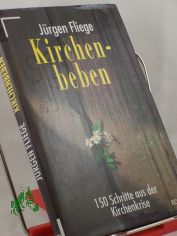 Kirchenbeben : 150 Schritte aus der Kirchenkrise / Jrgen Fliege