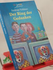 Der Ring der Gedanken / Andreas Schlter