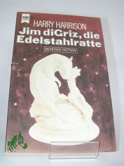 Jim diCriz, die Edelstahlratte