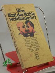 War Karl der Kahle wirklich kahl? : ber histor. Beinamen / Reinhard Lebe