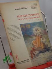 Lebensbndnisse in Tier- und Pflanzenwelt : Symbiose / Martha Huschke. Textabb.: Alfred Seckelmann