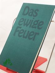 Das ewige Feuer / Leonid Kusubow; Jewgeni Jewtuschenko; Kaissyn Kulijew. Nachdichtung von Helmut Preiler. Die Ausw. d. Gedichte besorgten Traute u. Gnther Stein. Aus d. Russ. bers. von Oskar Trne ...