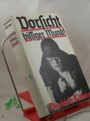 Vorsicht bissiger Mund! : Ausgew. Lieder, Lacher, Leid-Artikel aus 25 Jahren Kabarett / Dietrich Kittner. Mit 35 Zeichn. von Guido Zingerl u.e. Vorw. von Gnter Wallraff