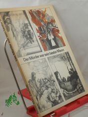 Der Mrder war sein bester Mann / Peter Kaiser ; Norbert Moc ; Heinz-Peter Zierholz