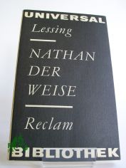 Nathan der Weise : e. dramat. Gedicht in 5 Aufzgen / Gotthold Ephraim Lessing