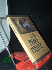Fragmente : aus d. Bulgar. / Atanas Daltschew. bers. u. hrsg. von Norbert Randow