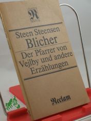 Der Pfarrer von Vejlby und andere Erzhlungen : aus d. Dn. / Steen Steensen Blicher