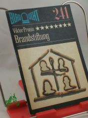 Brandstiftung : Kriminalerzhlung / Viktor Pronin. Aus d. Russ. von Helga Gutsche