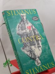 Silvanus contra Silvanus : Eine phantast. Erzhlung / Klaus Beuchler. Illustrationen: Heinz Bormann