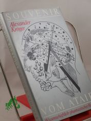 Souvenir vom Atair : wiss.-phantast. Roman / Alexander Krger