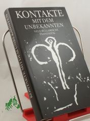 Kontakte mit dem Unbekannten : neue phantastische Erzhlungen aus Bulgarien / hrsg. von Erik Simon. Aus d. Bulg. von T. N. Braron ...