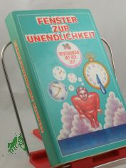 Fenster zur Unendlichkeit : 16 Begegnungen mit d. Zeit; Anthologie sowjet. Phantastik / hrsg. von Herbert Krempien