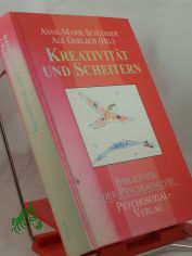 Kreativitt und Scheitern / Anne-Marie Schlsser ; Alf Gerlach (Hg.)
