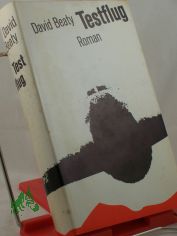 Testflug : Roman / David Beaty. Aus d. Engl. bertr. von Hans Egon Gerlach