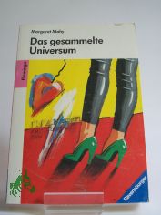 Das gesammelte Universum / Margaret Mahy. Aus dem Engl. von Cornelia Krutz-Arnold