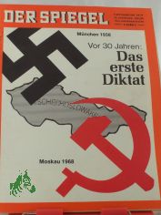 37/1968, Mnchen 1938, vor 30 Jahren, Das erste Diktat