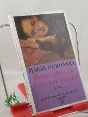 Postscriptum fr Anna und Miriam : Roman / Maria Nurowska. Aus dem Poln. von Albrecht Lempp