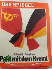 31/1970, Scheel in Moskau, Pakt mit dem Kreml